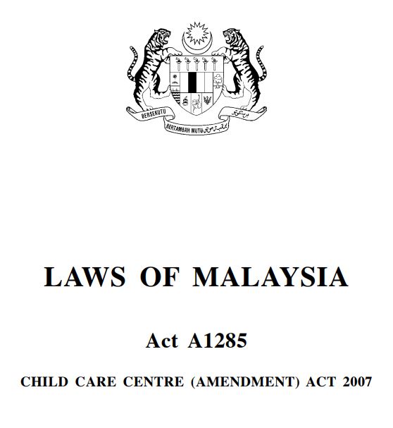 Pindaan Akta Taman Asuhan Kanak-Kanak Tahun 2007 (A1285)