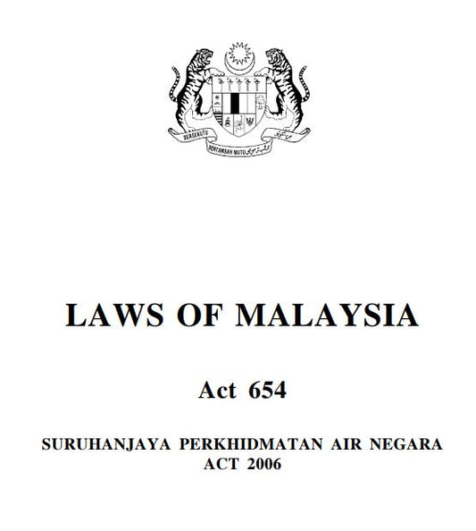 AKTA SURUHANJAYA PERKHIDMATAN AIR NEGARA 2006 (AKTA 654)