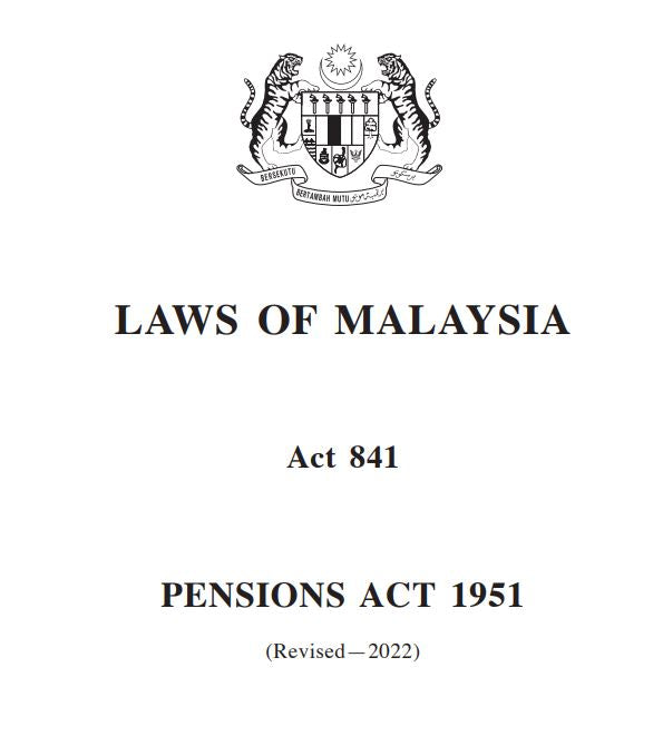 PENSIONS ACT 1951 (REVISED-2022) ACT 841