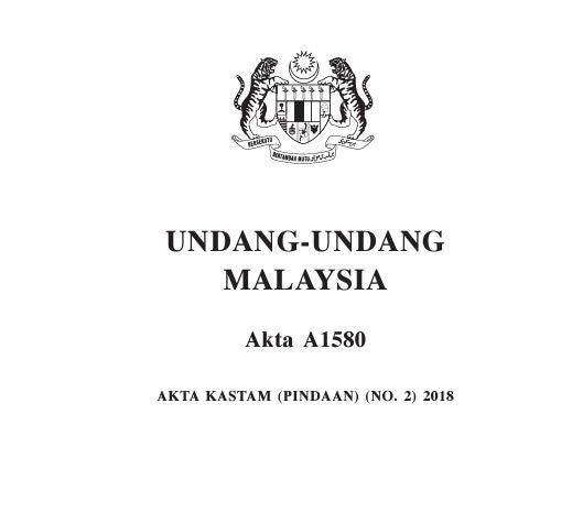 AKTA KASTAM PINDAAN (NO 2) 2018 (A1580)