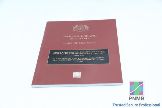 Akta Perbadanan Pengurusan Sisa Pepejal Dan Pembersihan Awam 2007 (Akta 673)