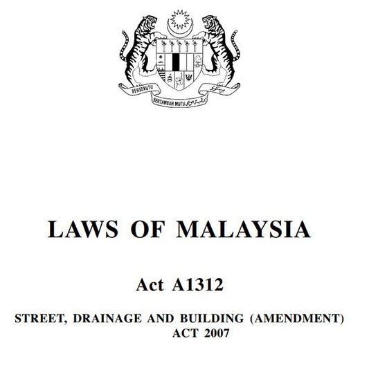 Pindaan Akta Jalan,Parit Dan Bangunan 2007 (A1312)