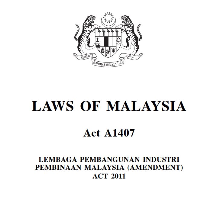 Pindaan Akta Lembaga Pembangunan Industri Pembinaan Malaysia 2011 (A1407)