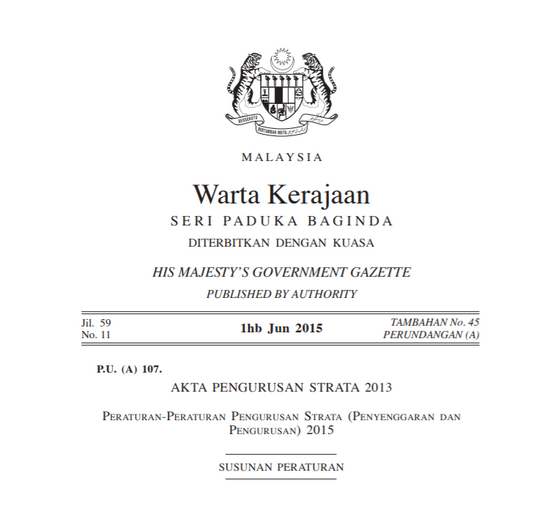 Akta Pengurusan strata 2013 [Peraturan-Peraturan Pengurusan Strata (Penyenggaran dan Pengurusan) 2015] - P.U.A 107 01/06/2015